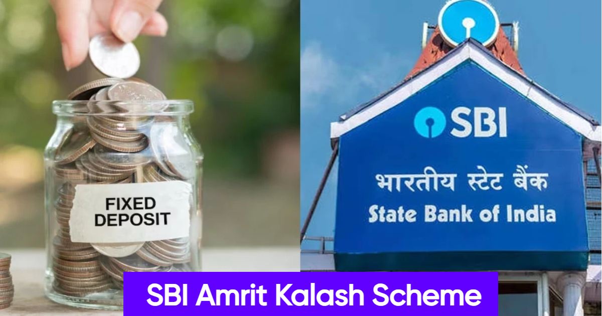 SBI Amrit Kalash Scheme