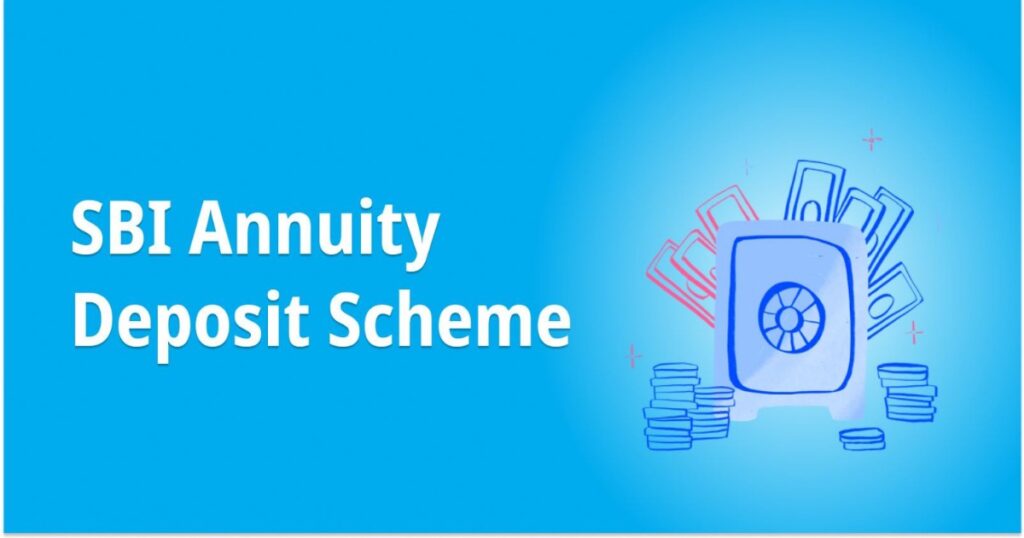 SBI Annuity Deposit Scheme