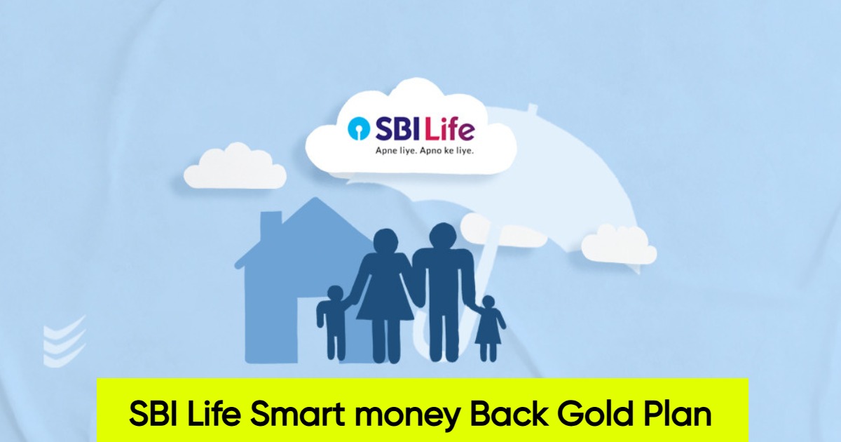 SBI Life Smart money Back Gold Plan